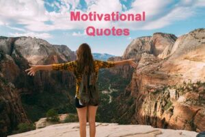 Motivational quotes about life