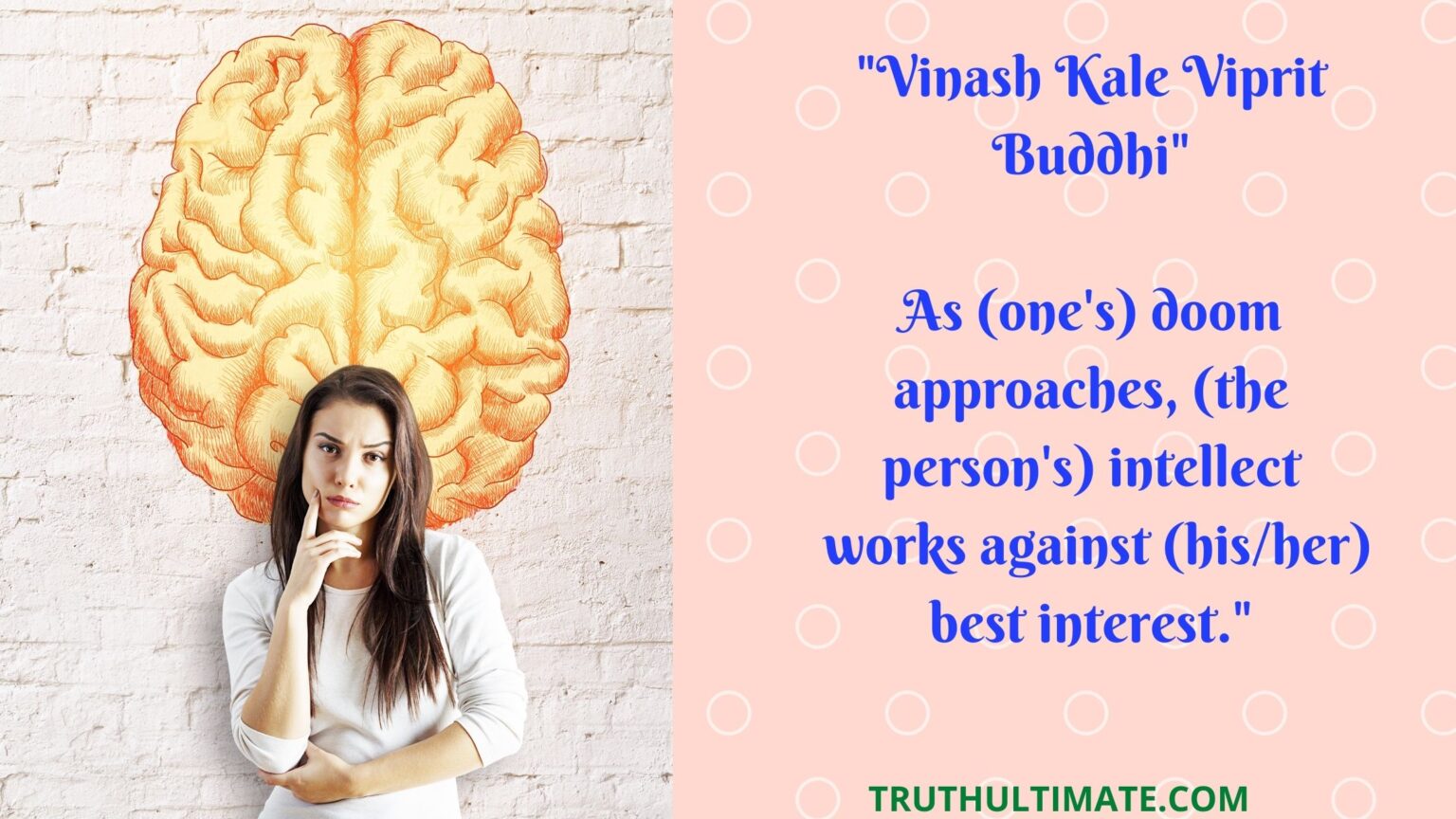 Vinash Kale Viprit Buddhi Truth Ultimate