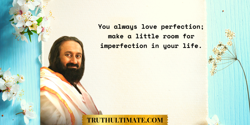 Sri Sri Ravi Shankar quotes