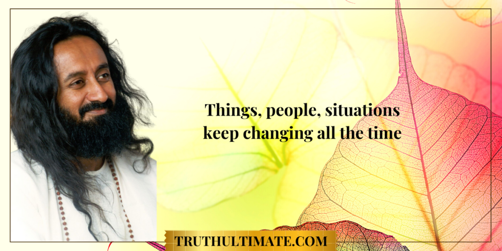 Sri Sri Ravi Shankar quotes