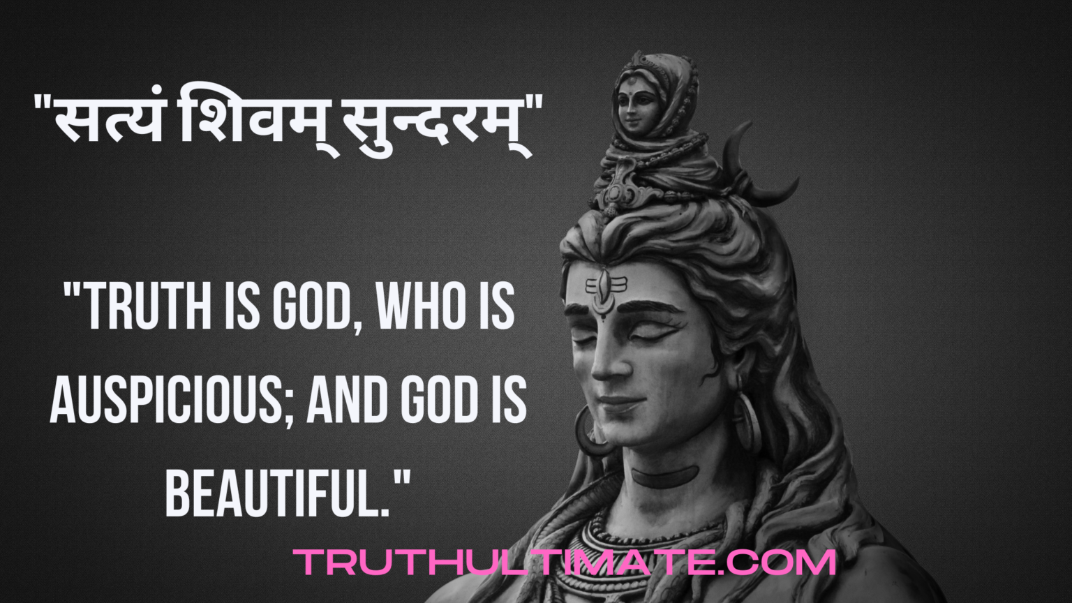 Satyam Shivam Sundaram Meaning - Truth Ultimate