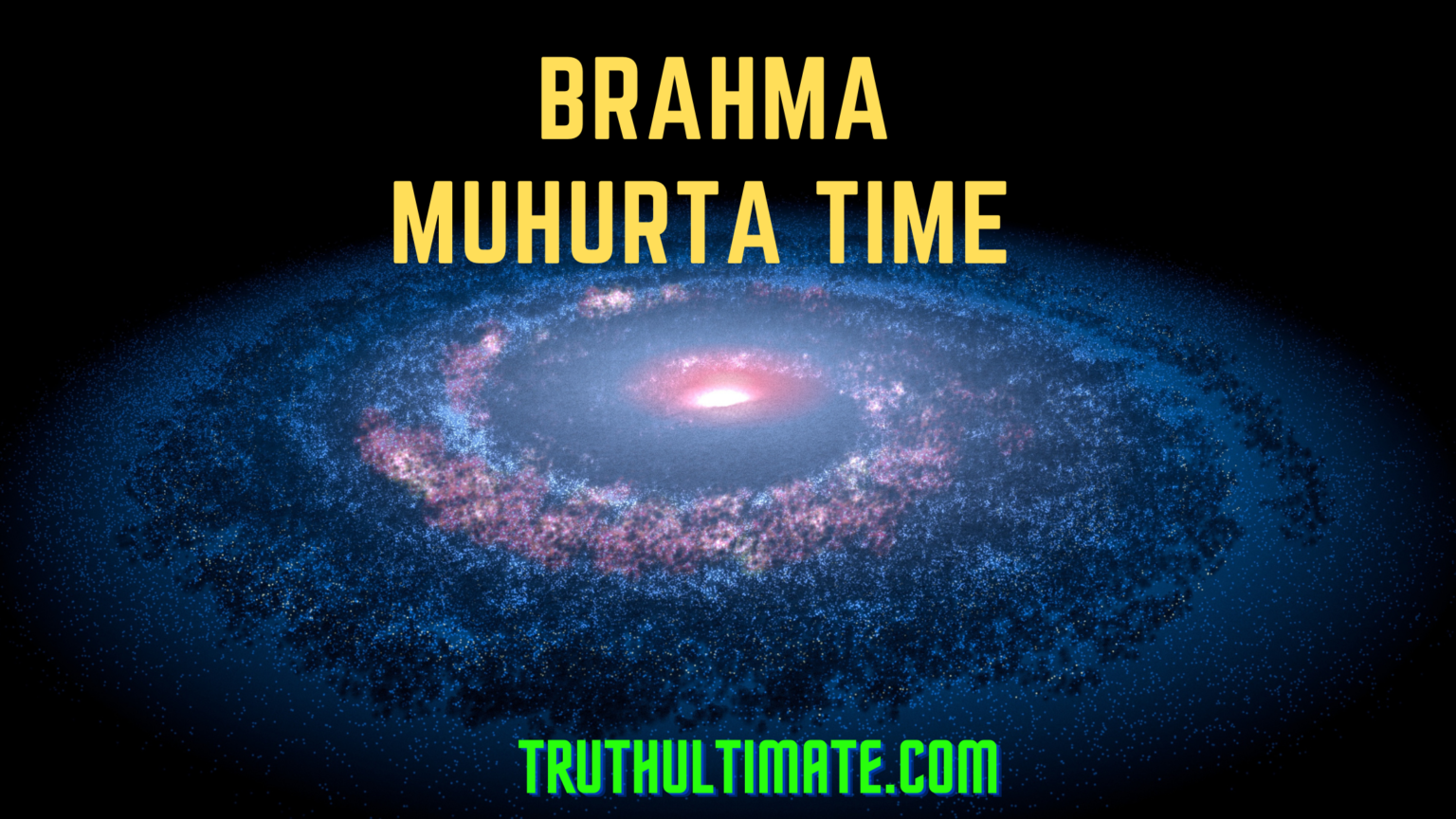 Brahma muhurta time Archives Truth Ultimate