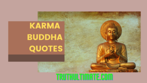 Read more about the article Karma Buddha quotes