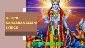 Read more about the article Vishnu Sahasranamam Lyrics