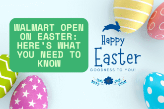 Walmart Open on Easter