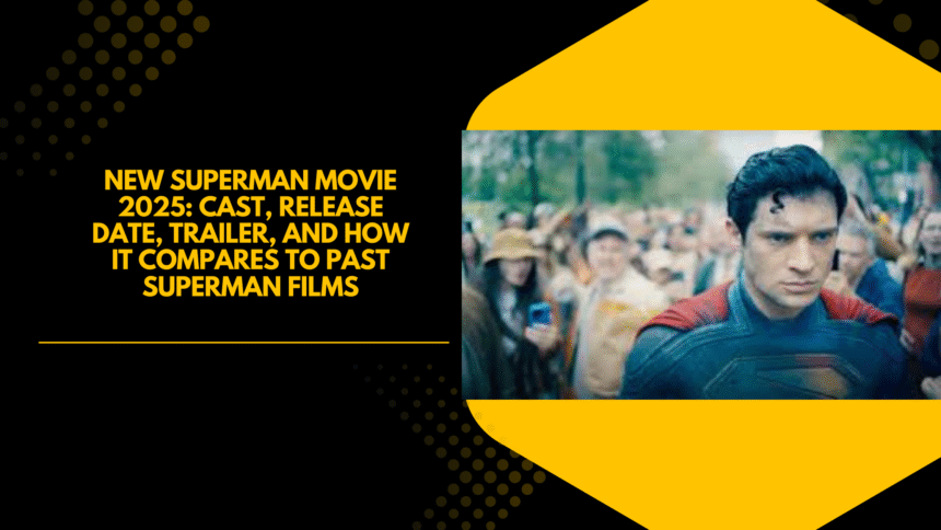new Superman movie 2025